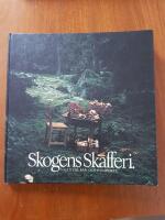 Skogens skafferi : v&auml;gen till b&auml;r- och svampriket
