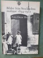Bilder fr&aring;n Stockholms malmar 1894-1912