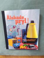 &Auml;lskade pryl!