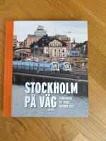 Stockholm p&aring; v&auml;g : Samfundet S:t Eriks &aring;rsbok 2013