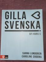 Gilla svenska C Elevbok