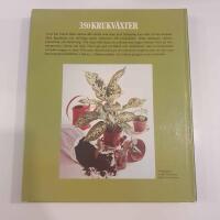 350 krukv&auml;xter : deras sk&ouml;tsel och krav p&aring; milj&ouml;n samt r&aring;d om hur man arrangerar v&auml;xter inomhus