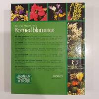 Bo med blommor : hur man v&auml;ljer och odlar rumsv&auml;xter