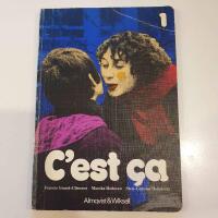 C'est &ccedil;a : nyb&ouml;rjarkurs i franska