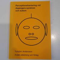 Perceptionshantering vid Aspergers syndrom och autism
