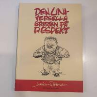 Den universella bristen p&aring; respekt
