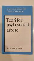 Teori f&ouml;r psykosocialt arbete
