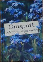 Ordspr&aring;k och annat minnesv&auml;rt