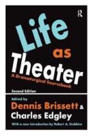 Life as theater - a dramaturgical sourcebook