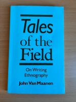 Tales of the field : on writing ethnography