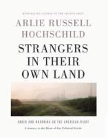 Strangers in their own land : anger and mourning on the American right