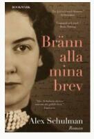 Br&auml;nn alla mina brev