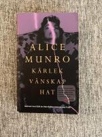 K&auml;rlek, v&auml;nskap, hat : Noveller
