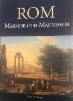 Rom : Marmor och människor