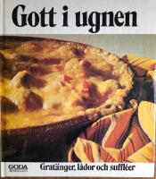 Gott i ugnen. Grat&auml;nger, l&aring;dor ch suffl&eacute;er