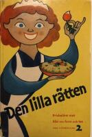 Den lilla r&auml;tten. Prisbel&ouml;nt mat. R&aring;d om form och fat.