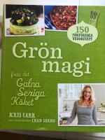 Gr&ouml;n magi : fr&aring;n det galna sexiga k&ouml;ket