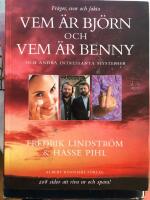 Vem &auml;r Bj&ouml;rn och vem &auml;r Benny och andra intressanta mysterier