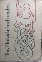 Tor, Hravnkel och andra. N&aring;gra gamla isl&auml;ndska ber&auml;ttelser