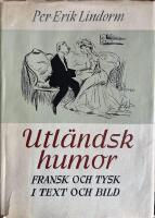 Utl&auml;ndsk humor. Fransk och tysk i text och bild.