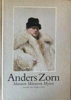 Anders Zorn : mannen, m&auml;staren, myten