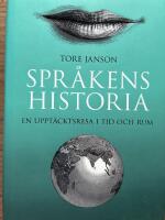 Spr&aring;kens historia : en uppt&auml;cktsresa i tid och rum