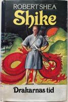 Shike - Drakarnas tid