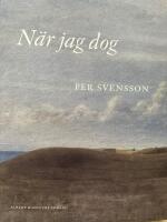N&auml;r jag dog