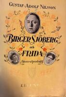 Birger Sj&ouml;berg och Frida.  Kamratportr&auml;tt