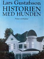 Historien med hunden : Ur en texansk konkursdomares dagb&ouml;cker och brev : roman