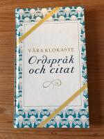 V&aring;ra klokaste ordspr&aring;k och citat
