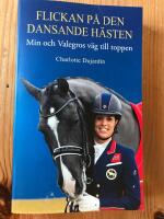 Flickan p&aring; den dansande h&auml;sten : min och Valegros v&auml;g till toppen