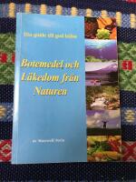 Botemedel och L&auml;kedom fr&aring;n Naturen
