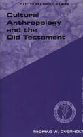 Cultural anthropology and the Old Testament