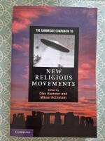 The Cambridge Companion to New Religious Movements