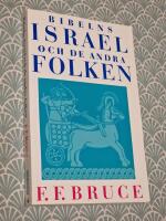 Bibelns Israel och de andra folken : fr&aring;n utt&aring;get ur Egypten till Jerusalems fall 70 e Kr