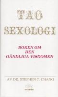 Tao sexologi : boken om den o&auml;ndliga visdomen