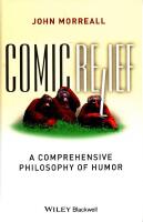 Comic Relief: A Comprehensive Philosophy of Humor