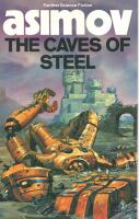 The caves of steel