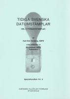 Tidiga svenska datumst&auml;mplar - Del 2. Fyrkantsst&auml;mplar