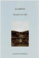 Livsdr&ouml;m : akvarell och dikt
