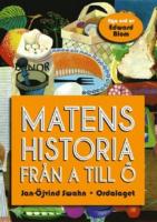 Matens historia fr&aring;n A till &Ouml;