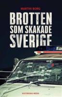 Brotten som skakade Sverige