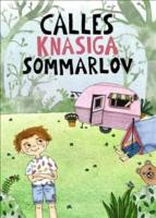 Calles knasiga sommarlov