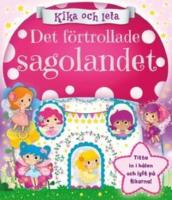 Det f&ouml;rtrollade sagolandet