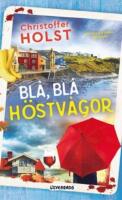 Bl&aring;, bl&aring; h&ouml;stv&aring;gor