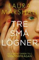 Tre sm&aring; l&ouml;gner