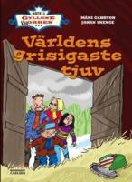 V&auml;rldens grisigaste tjuv