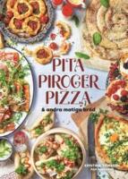 Pita, piroger, pizza & andra matiga br&ouml;d