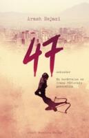47 sekunder : En ber&auml;ttelse om Irans f&ouml;rlorade generation